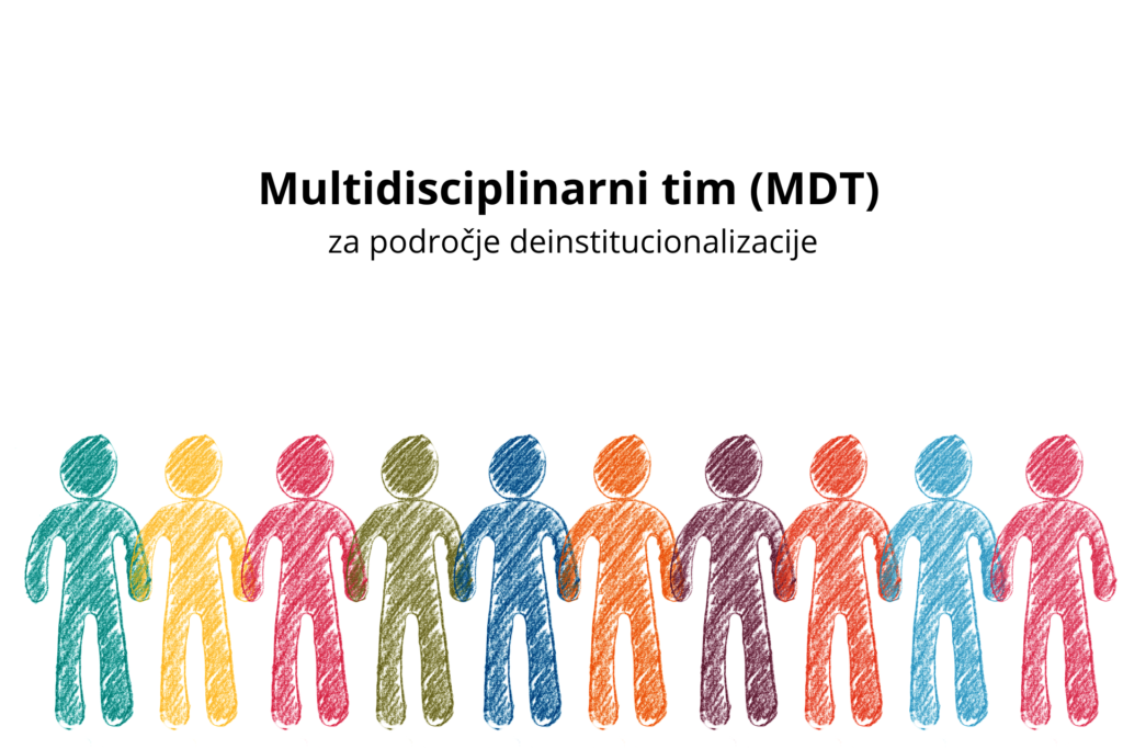 multidisciplinarni tim (MDT) za področje deinstitucionalizacije